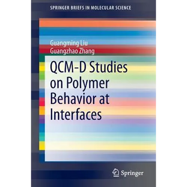 Qcm-D Studies on Polymer Behavior at Interfaces