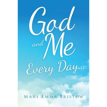 God and Me Every Day . . .