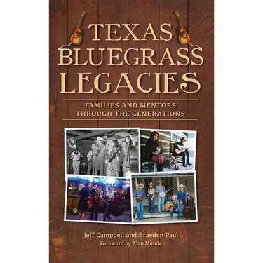 Texas Bluegrass Legacies: Families and Mentors Through the Generations