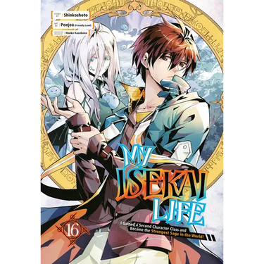 My Isekai Life 16: I Gained a Second Character Class and Became the Strongest Sage in the World!