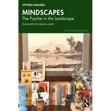Mindscapes: The Psyche in the Landscape