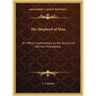 The Shepherd of Man: An Official Commentary on the Sermon of Hermes Trismegistos