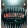 Anglerfish: The Seadevil of the Deep