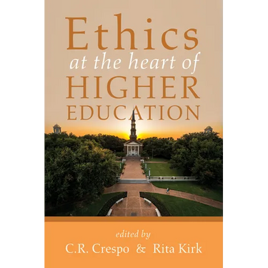 Ethics at the Heart of Higher Education