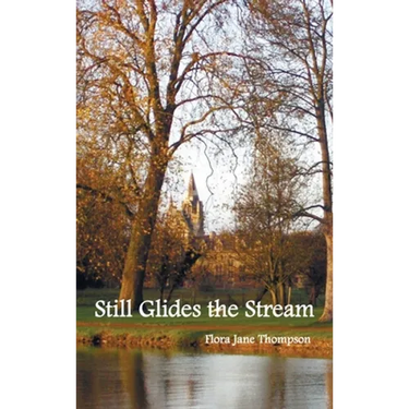 Still Glides the Stream
