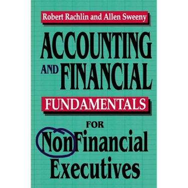 The Accounting and Financial Fundamentals for NonFinancial Executives