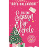Tis The Season For Secrets