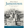 Historic Tales of Jamestown