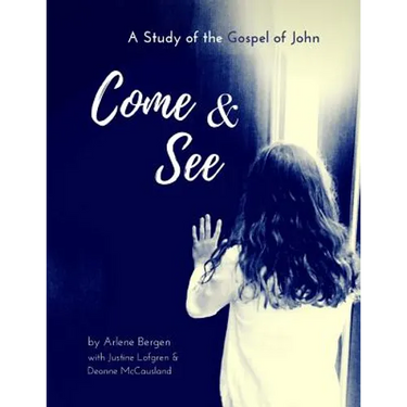Come & See: A Study of the Gospel of John