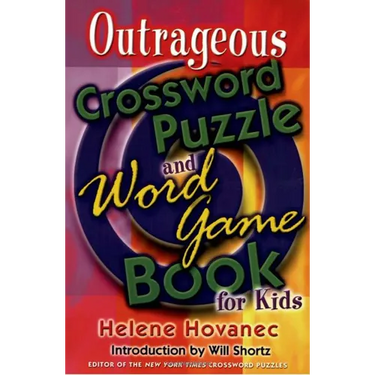 Outrageous Crossword Puzzle and Word Game Book for Kids