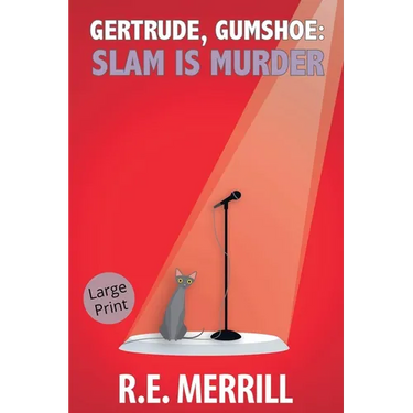 Gertrude, Gumshoe: Slam Is Murder