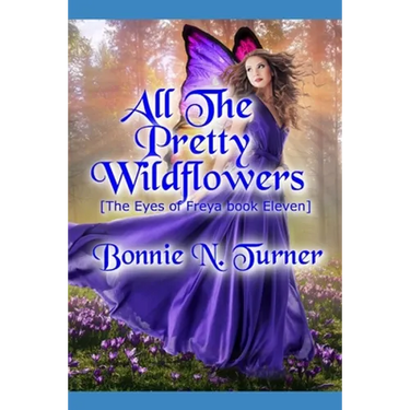 All the Pretty Wildflowers