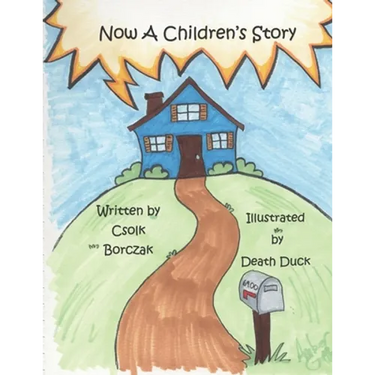 Now A children's Story