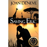 Saving Eric