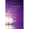 Awareness. Clarity. Power.