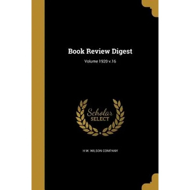 Book Review Digest; Volume 1920 v.16