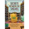 Secrets Between the Shelves: 4 Cozy Bookshop Mysteries