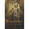 Flameborn: (The Path of Dragons, Book 1)