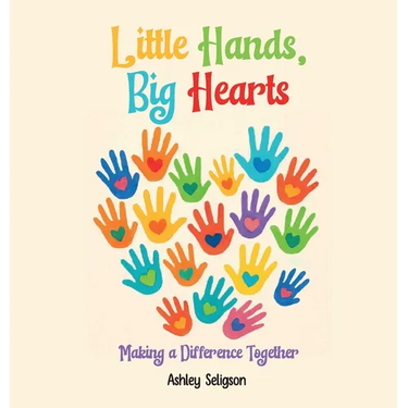 Little Hands, Big Hearts: Making A Difference Together