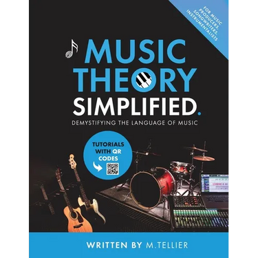 Music Theory Simplified - Demystifying The Language Of Music