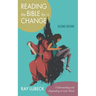 Reading the Bible for a Change, Second Edition: Understanding and Responding to God's Word