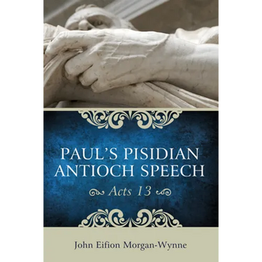 Paul's Pisidian Antioch Speech (Acts 13)