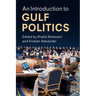 An Introduction to Gulf Politics