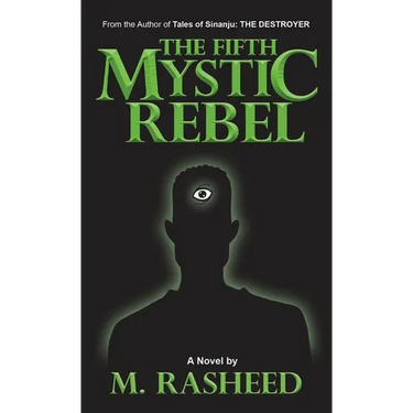 The Fifth Mystic Rebel