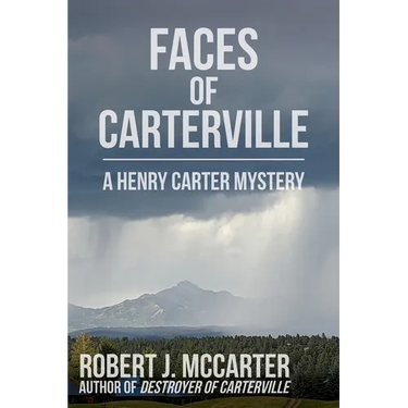 Faces of Carterville: A Henry Carter Mystery