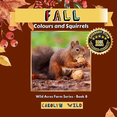 Fall: Colour and Squirrels