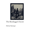 The Bootlegger's Secret