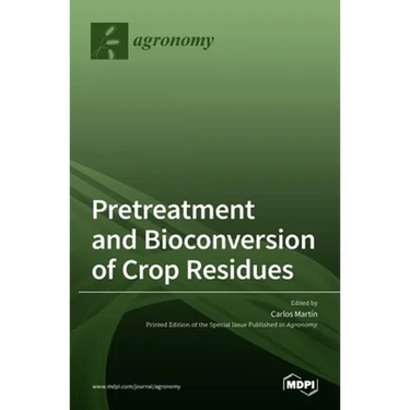 Pretreatment and Bioconversion of Crop Residues