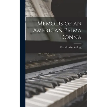 Memoirs of an American Prima Donna