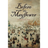 Before the Mayflower