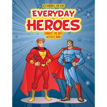 Everyday Heroes Connect the Dot Activity Book