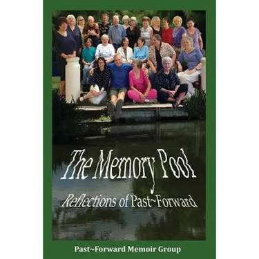 The Memory Pool: Reflections of Past Forward