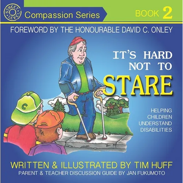 It's Hard Not to Stare: Helping Children Understand Disabilities