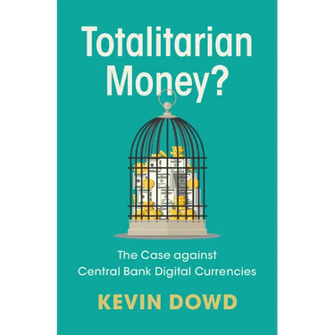Totalitarian Money?