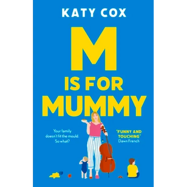 M Is for Mummy