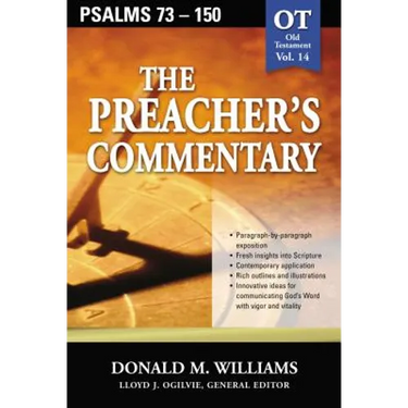 The Preacher's Commentary - Vol. 14: Psalms 73-150: 14