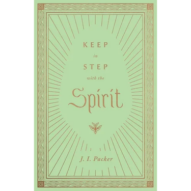 Keep in Step with the Spirit