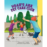 Noah's Ark Pet Care Club