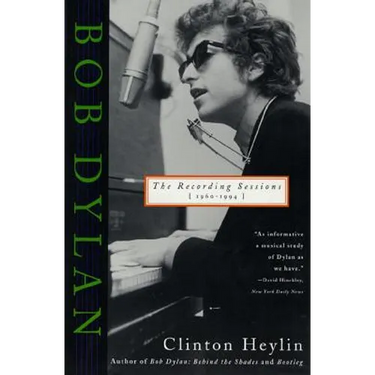 Bob Dylan: The Recording Sessions, 1960-1994