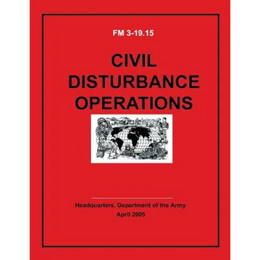 Civil Disturbance Operations (FM 3-19.15)