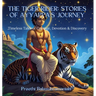 The Tiger Rider: Stories of Ayyappa's Journey: Timeless Tales of Courage, Devotion & Discovery