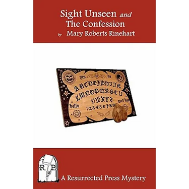 Sight Unseen and the Confession