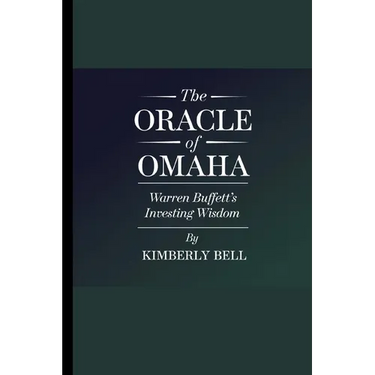 The Oracle of Omaha: Warren Buffet's investing wisdom