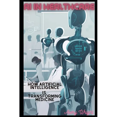 AI in Healthcare: How Artificial Intelligence is Transforming Medicine