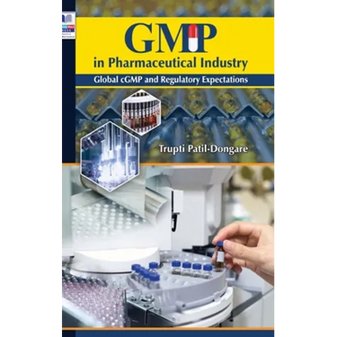 GMP in Pharmaceutical Industry: Global cGMP and Regulatory Expectations