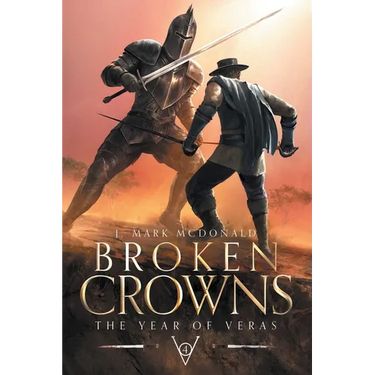 Broken Crowns: The Year of Veras Book 4